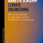 Linke Gespräche: Buchpräsentation - Climate Engineering mit Annette Schlemm