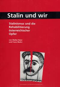 Walter Baier/Franz Muhri: Stalin und wir (2001)